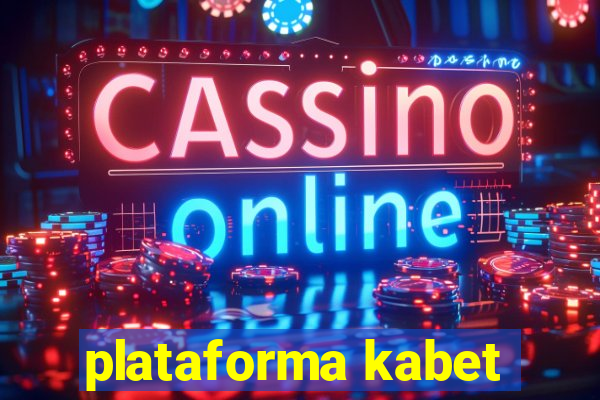 plataforma kabet